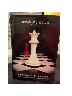 Breaking Dawn The Twilight Saga Book 4 Hardcover Meyer Stephenie (Pre Owned)